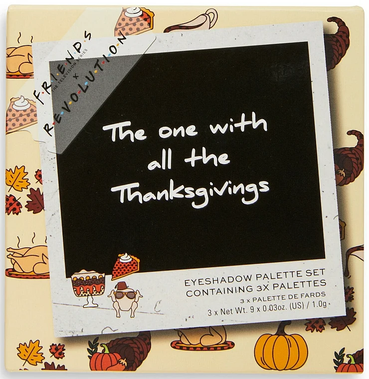 Makeup Revolution X Friends The One With All The Thanks Giving’s